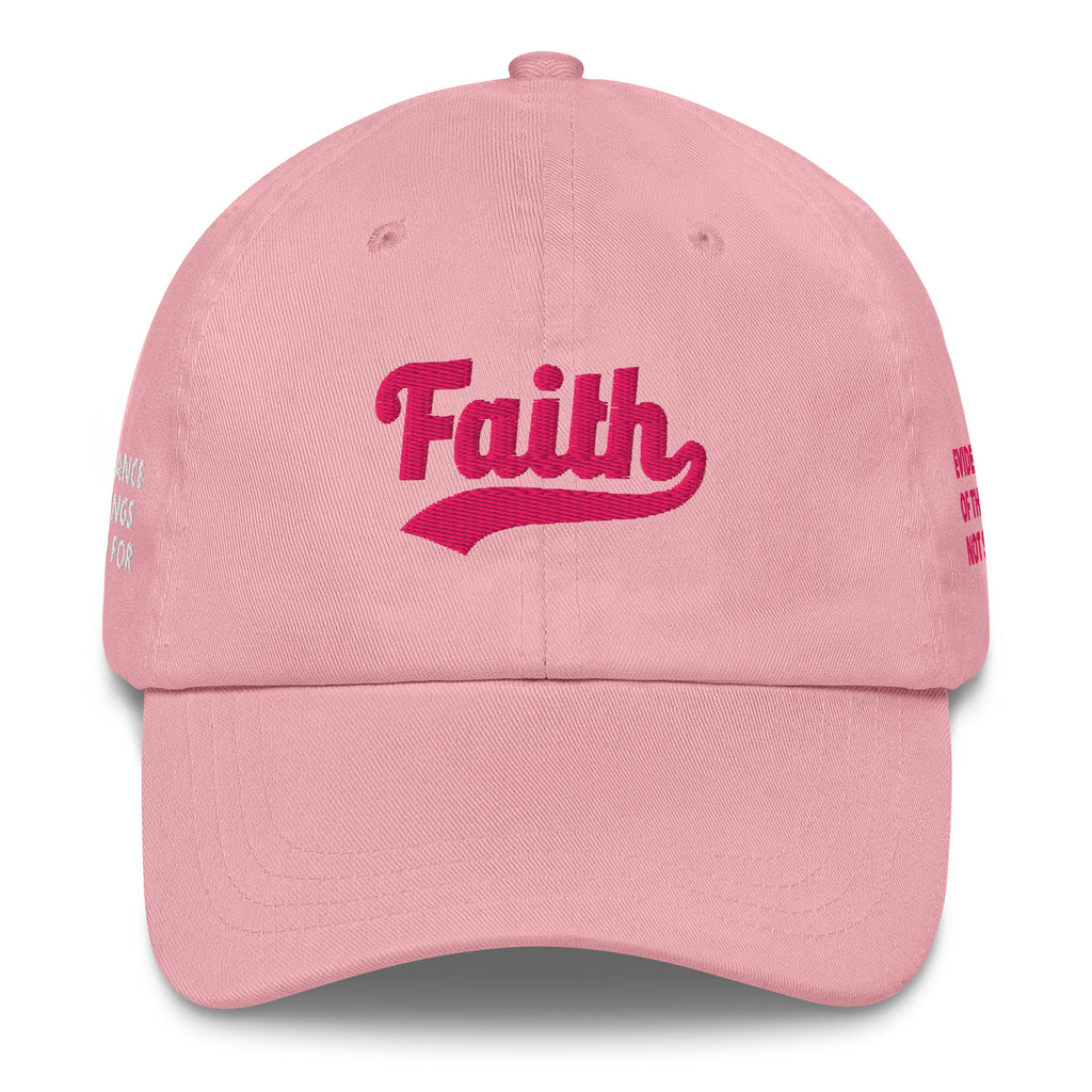 Pink Dad hat 'Faith' printed on it 
