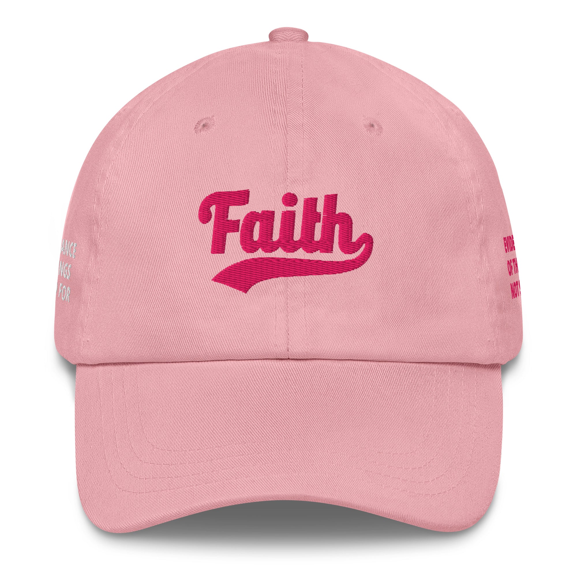 Pink Dad hat 'Faith' printed on it 