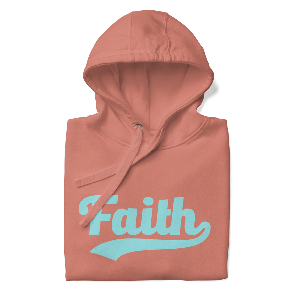 Dusty pink hoodie with 'Faith' printed in light blue 